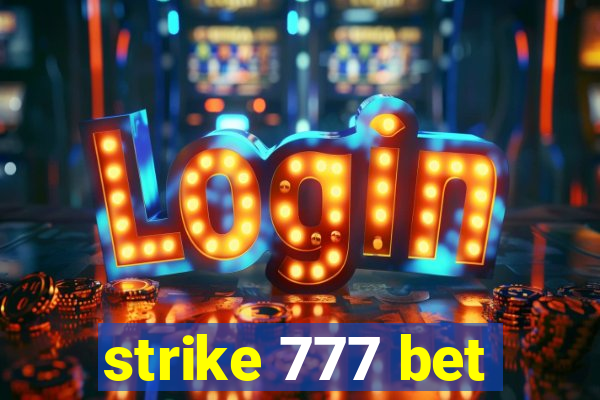 strike 777 bet